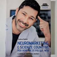 Neuromarketing e Scienze Cognitive per Vendere