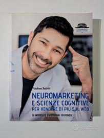 Neuromarketing e Scienze Cognitive per Vendere