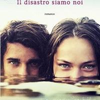 Il disastro siamo noi jamie mcguire