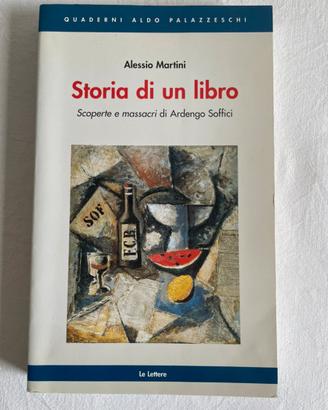 Storia di un libro - Alessio Martini (Le Lettere)
