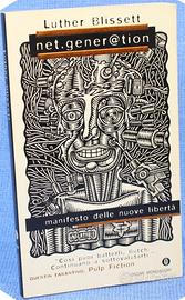 Luther Blissett "NET.GENERTION" 1^ed. Mondadori