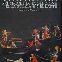 Gondole sei secoli di evoluzione nella storia e ne