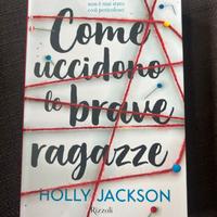 Come uccidono le brave ragazze