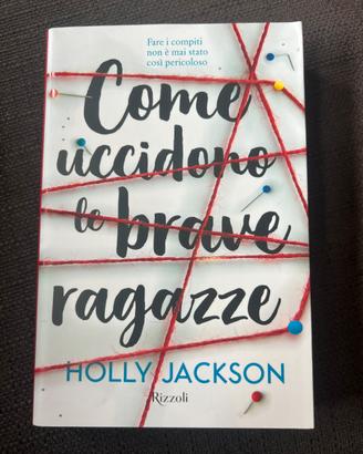 Come uccidono le brave ragazze