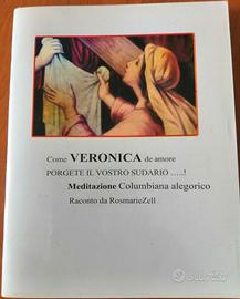 VERONICA racconto di Rosmarie Zell - 2012