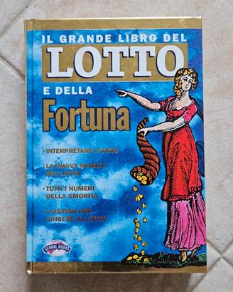 Il Grande Libro del Lotto e della Fortuna 