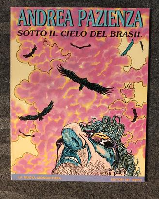 Andrea Pazienza "sotto il cielo del Brasile"