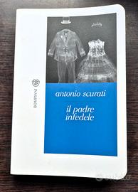 Antonio Scurati, Il padre infedele