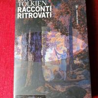 RACCONTI  RITROVATI di  J.R.R. TOLKIEN
