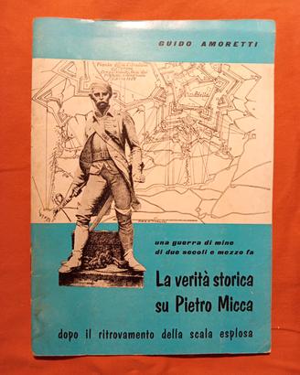 La verità storica su Pietro Micca 1961 Amoretti