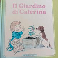 Il giardino di Caterina. Editrice piccoli. Vintage