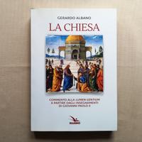 Gerardo Albano, La Chiesa, Commento alla Lumen