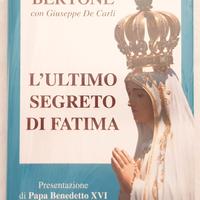 Tarcisio Bertone - L'ultimo segreto di Fatima