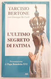 Tarcisio Bertone - L'ultimo segreto di Fatima