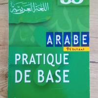 Arabe Pratique De Base: Débutant