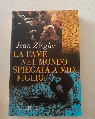 la fame nel mondo spiegata a mio figlio 