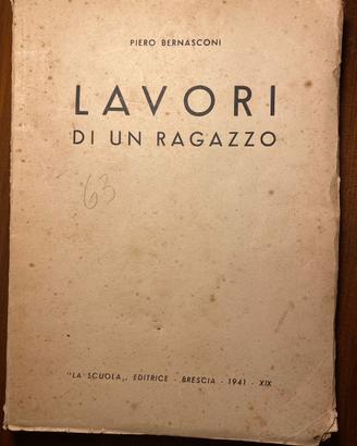 "Lavori di un ragazzo" - Piero Bernasconi (1941)