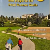 In bici alla scoperta del Friuli-Venezia Giulia