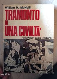 Tramonto di una civiltà -  di MCNEILL William –