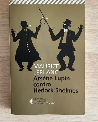 Arsene Lupin contro Herlock Sholmes - Maurice Lebl