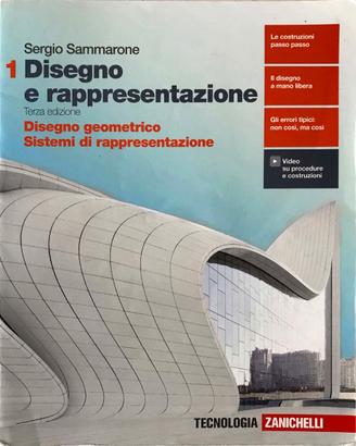 DISEGNO E RAPPRESENTAZIONE Vol. 1 – 3° Ed.