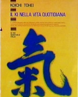 KI ESOTERISMO ARTI MARZIALI GIAPPONESI