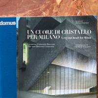 Un cuore di cristallo per Milano. Bocconi