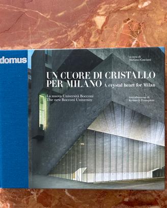 Un cuore di cristallo per Milano. Bocconi