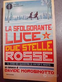 LA SFOLGORANTE LUCE DI 2 STELLE ROSSE