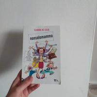 Libro "non solo la mamma" Claudia De Lillo · TEA