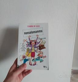 Libro "non solo la mamma" Claudia De Lillo · TEA