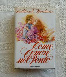 Come cenere nel vento - K.E. Woodiwiss - Euroclub