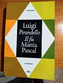 Luigi Pirandello il fu Mattia Pascal