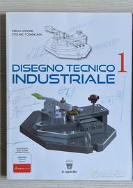 Disegno tecnico industriale. Per le Scuole superio