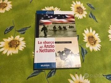 Sbarco Anzio + Commodoro Colleoni Mursia libri