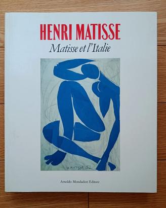 Henri Matisse - Matisse et l'Italie - Mondadori