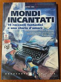 Mondi incantati. 14 racconti fantastici e una stor