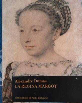 La regina Margot - Alexandre Dumas