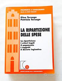 La Ripartizione delle Spese. Terzago .Ed. Giuffrè