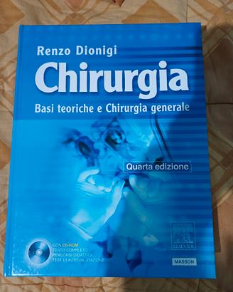 Chirurgia - Basi teoriche e Chirurgia generale (R.