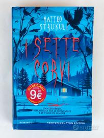 I sette corvi di Matteo Strukul 1°Ed.Newton Compto