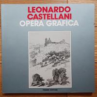 Leonardo Castellani. Opera grafica - Fabbri 1986