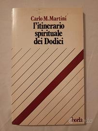 L'itinerario Spirituale Dei Dodici - Card. Martini