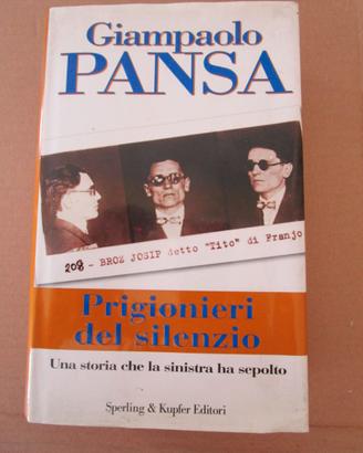 Prigionieri del silenzio - Giampaolo Pansa