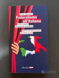 "Federalismo all'italiana" di Luca Antonini