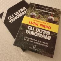 Gli ultimi Yanomami. Un tuffo nella preistoria.