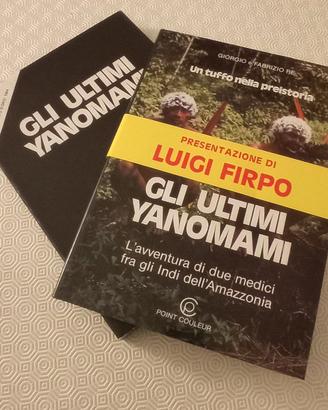 Gli ultimi Yanomami. Un tuffo nella preistoria.