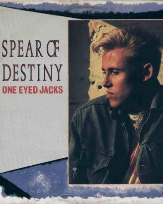 Spear of destiny - one eyed jacks