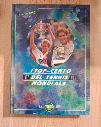 I top...cento del tennis mondiale 