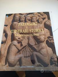 Paesaggio e Itinerari Storici